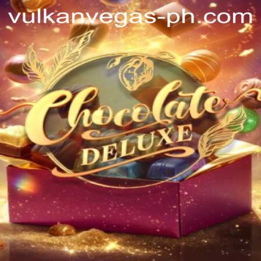 Exploring ChocolateDeluxe: A Sweet Adventure in Vulkan Vegas