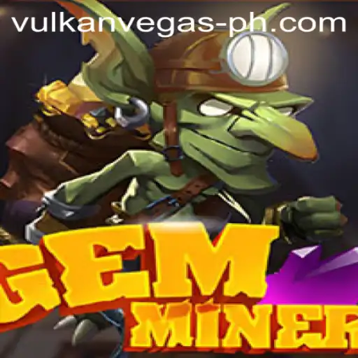 Unearthing the Thrills of GemMiner at Vulkan Vegas