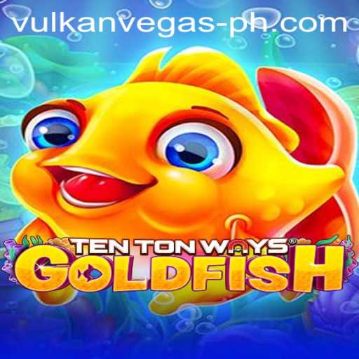 Exploring the Fascinating World of TenTonWaysGoldfish at Vulkan Vegas